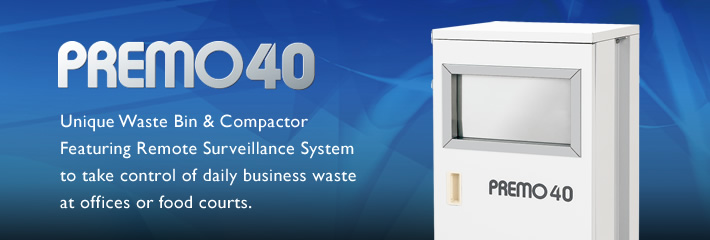 PREMO40 - Unique Waste bin & Compactor Featuring Remote surveillance system take control of daily business waste at Offices or Foodcourts.
