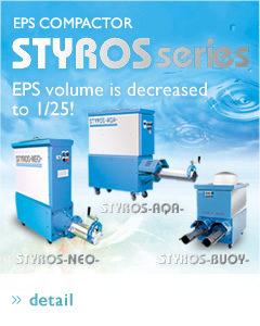 STYROS series